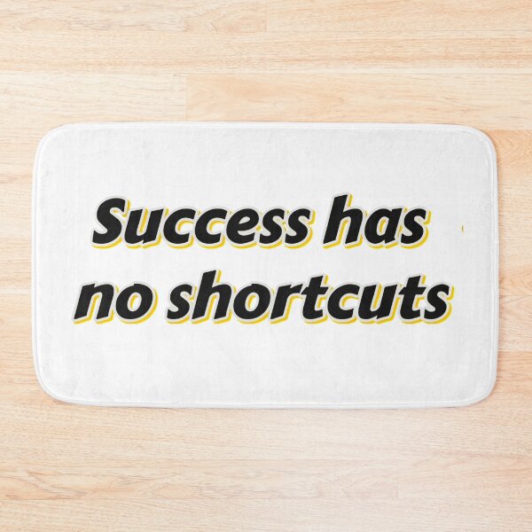 Item preview, Success has no shortcuts. designed and sold by Daofa.