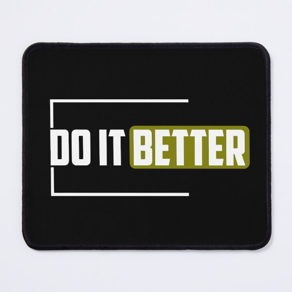 Item preview, Do It Better designed and sold by TheFineShirt.