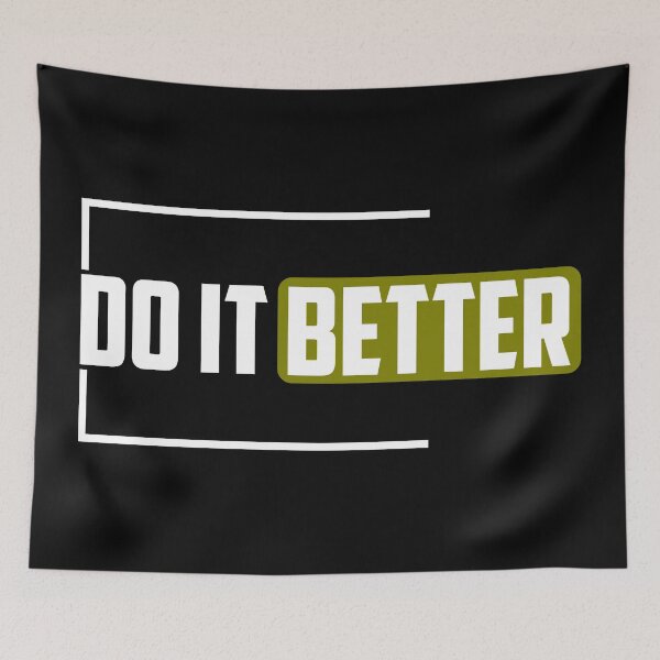 Item preview, Do It Better designed and sold by TheFineShirt.