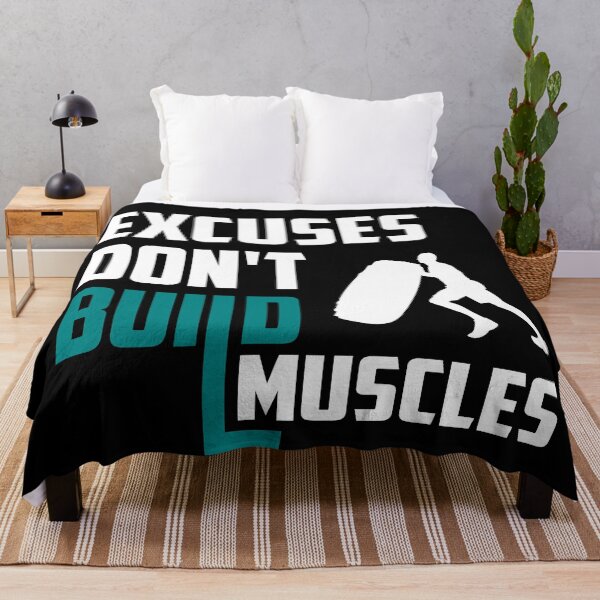Item preview, Excuses Don't Build Muscles designed and sold by TheFineShirt.