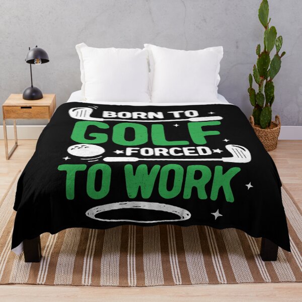 Item preview, Born to Golf Forced to Work Green Putting Green designed and sold by PrintCrafting.