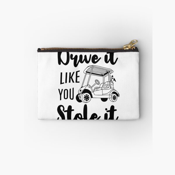 Item preview, Golf Cart Drive It Like You Stole It designed and sold by PrintCrafting.