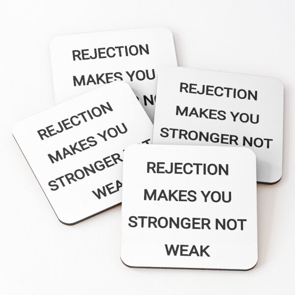 Item preview, Rejections make you stronger not weak designed and sold by Itaxi.