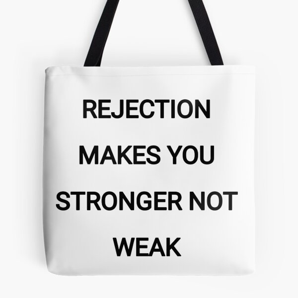Item preview, Rejections make you stronger not weak designed and sold by Itaxi.