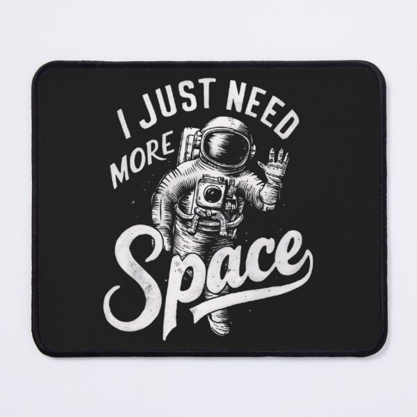 Item preview, I just need more SPACE designed and sold by BugiDesignArt.