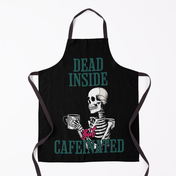 Item preview, Dead Inside But Cafeinated Funny Saying designed and sold by LuminOrb.