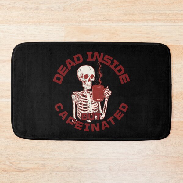 Item preview, Dead Inside But Cafeinated Funny Saying designed and sold by LuminOrb.