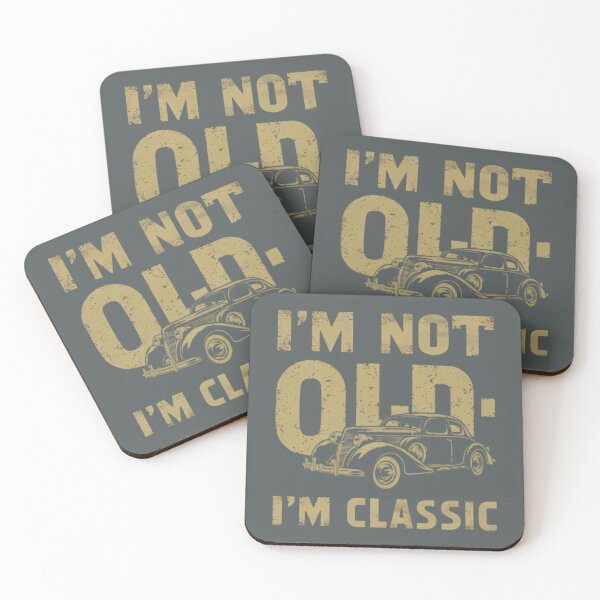 Item preview, I' am not old, i am classic designed and sold by BugiDesignArt.