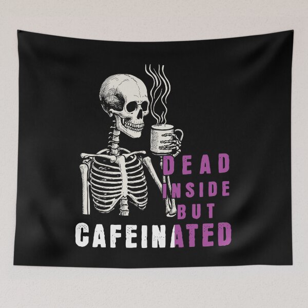 Item preview, Dead Inside But Caffeinated Funny Coffee Saying designed and sold by LuminOrb.