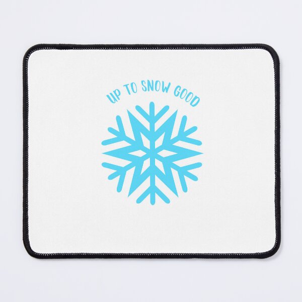 Item preview, Up to Snow Good designed and sold by Novacons16.