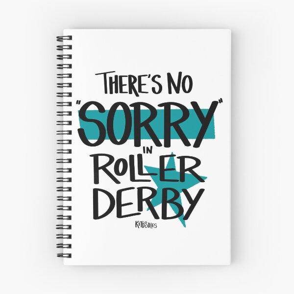 Item preview, No Sorry In Roller Derby (Black lettering) designed and sold by kitdoodles.