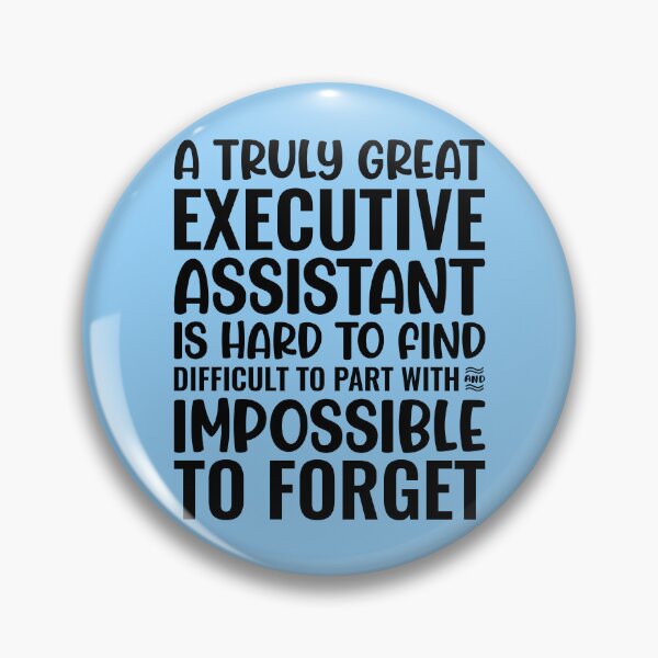 Item preview, Executive Assistant Appreciation designed and sold by kamrankhan.