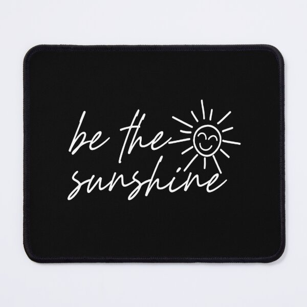 Item preview, be the sunshine  designed and sold by FernaRoje.