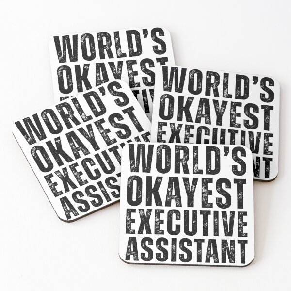 Item preview, Funny Okayest Executive Assistant Appreciation designed and sold by kamrankhan.