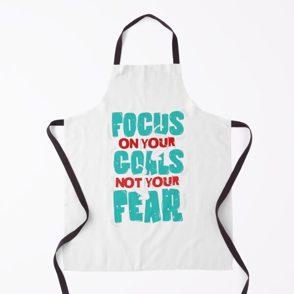 Item preview, Focus_On_Your_Goals_Not_Your_Fear designed and sold by Elegacy77.