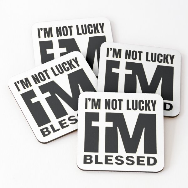 Item preview, I'm Not Lucky I'm Blessed - Faith Quote designed and sold by Vicky021.
