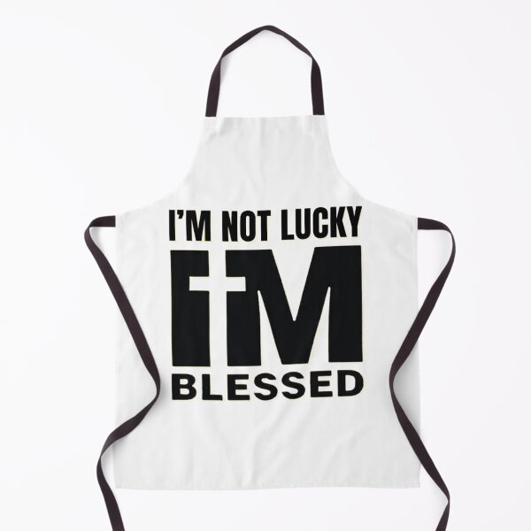 Item preview, I'm Not Lucky I'm Blessed - Faith Quote designed and sold by Vicky021.