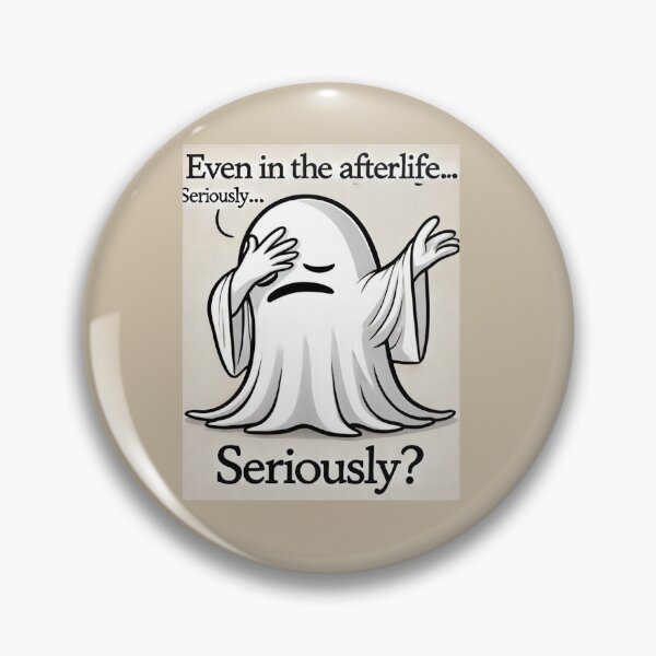 Item preview, Disapproving Ghost Even in the afterlife... seriously? Facepalm Ghost. designed and sold by FindYouByZ.