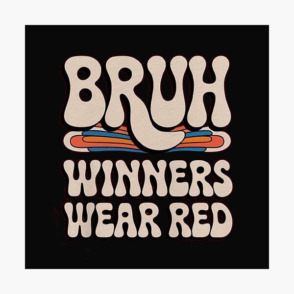 Item preview, Winners Wear Red Team Spirit Week Game Sports day Groovy designed and sold by SztylishDesigns.