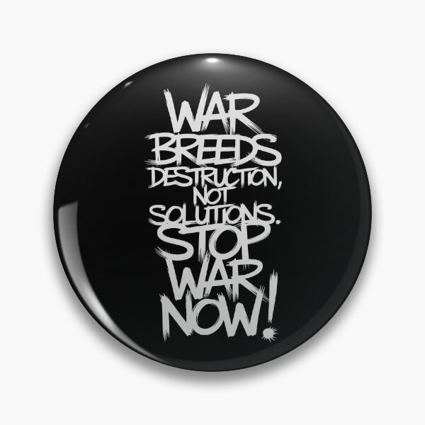 Item preview, Anti-War - "War Breeds Destruction, Not Solutions" - STOP ANY WAR NOW! designed and sold by paulo silveira.