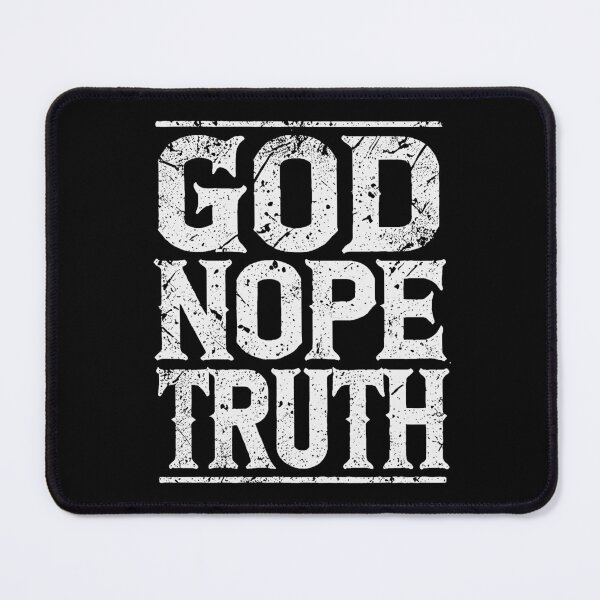Item preview, Bold Distressed "GOD NOPE TRUTH" Statement Design designed and sold by Tabu Touch.