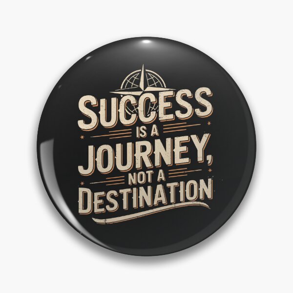 Item preview, Success is a Journey, Not a Destination designed and sold by Peace-Matters.