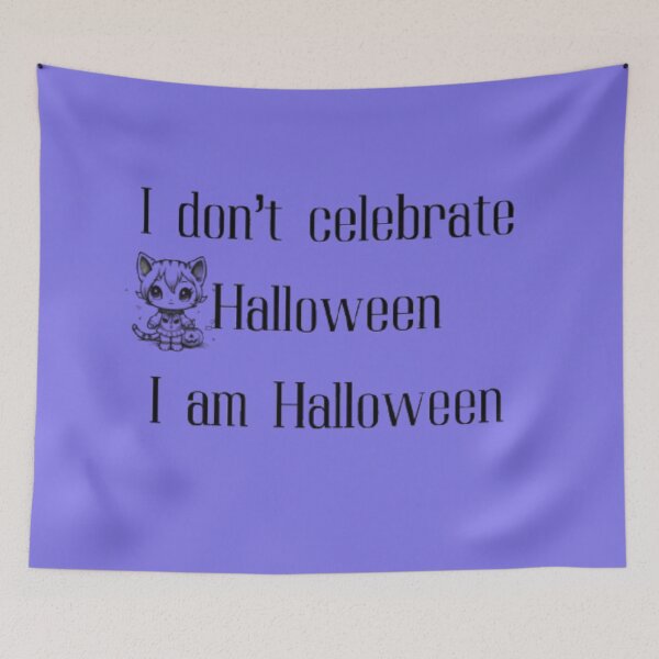 Item preview, I don't celebrate halloween,I  am  halloween designed and sold by Jummydesign.