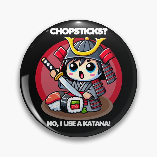 Item preview, Kawaii Samurai Slicing a Sushi - Chopsticks? No, I use a katana designed and sold by MaateoDesign.