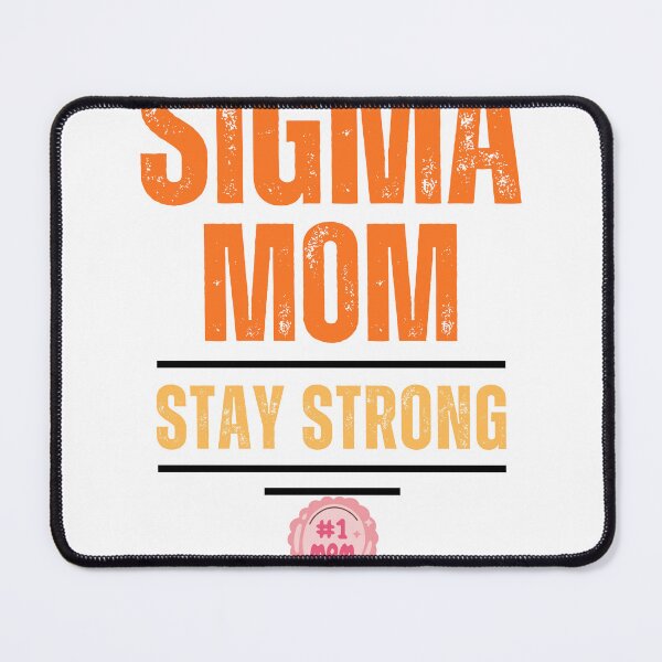 Artikelvorschau, Sigma Mom Shirt Sigma Momma Sweatshirt Sigma Momentan entworfen und verkauft von Agouines.