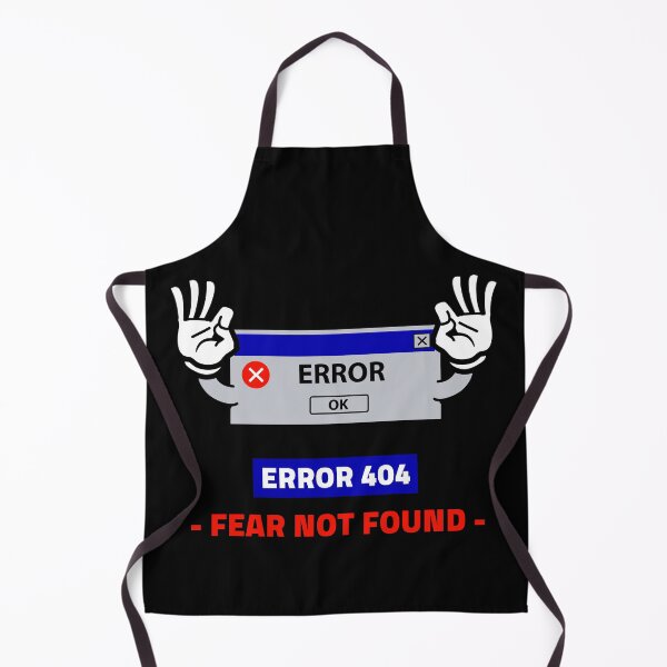 Item preview, Error 404 Fear Not Found designed and sold by BoldImpDes.