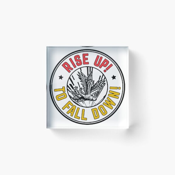 Item preview, Rise Up, To Fall Down! designed and sold by theproshop.
