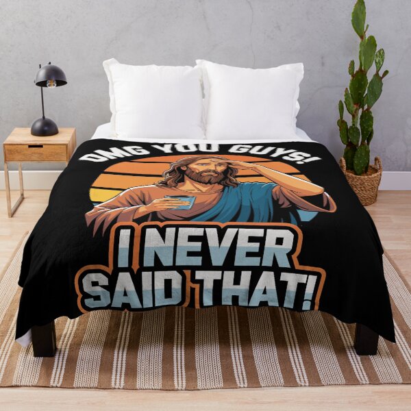 Item preview, OMG You Guys! I Never Said That - Funny Jesus Meme I Never Said That Design designed and sold by NexaArts.