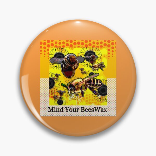 Item preview, Mind Your BeesWax designed and sold by dpenn.