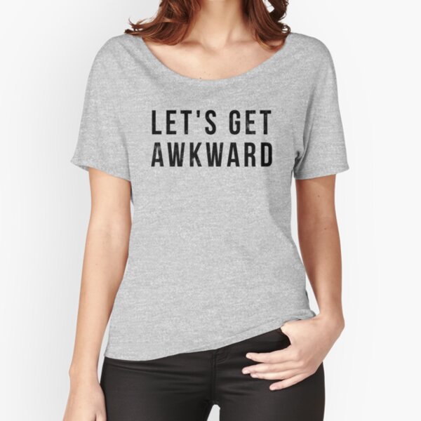 Item preview, Let's Get Awkward T Shirt designed and sold by trippeh.