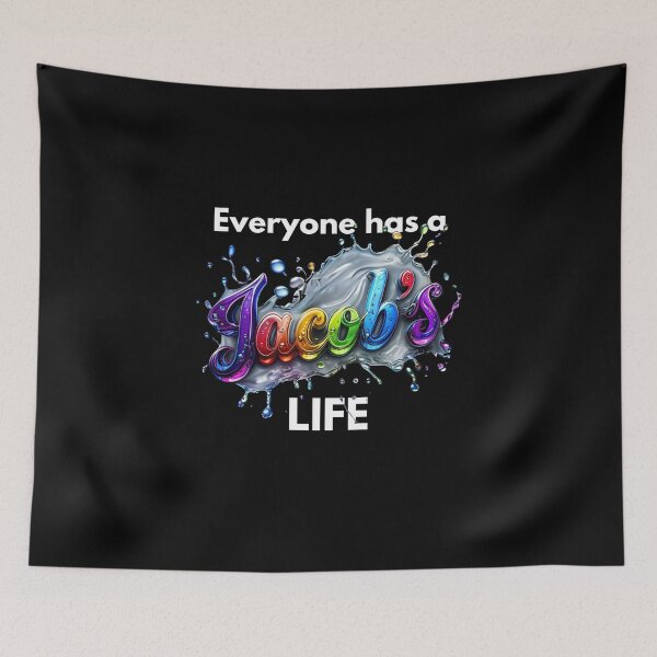 Item preview, Everyone Has a Jacob's Life designed and sold by joejiing.