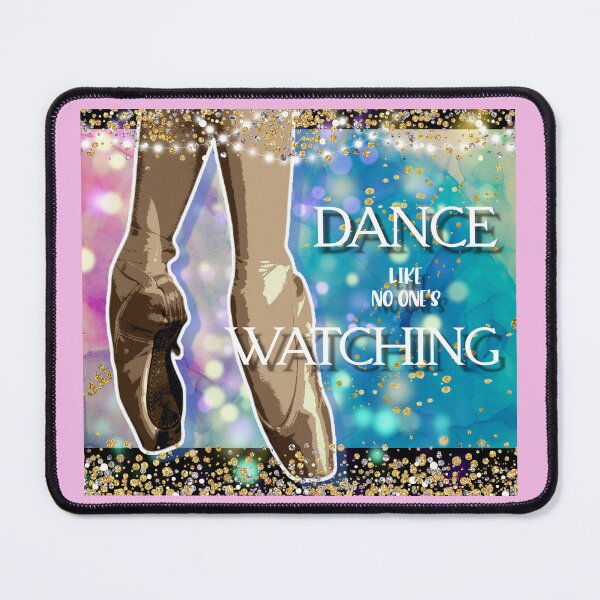 Item preview, Dance Like No Ones Watching designed and sold by dpenn.