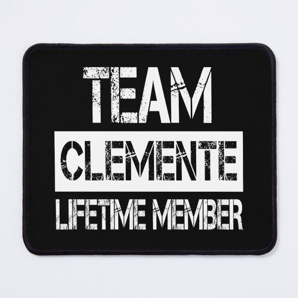 Item preview, Clemente Name Clemente Lifetime member designed and sold by Opera-Dan.