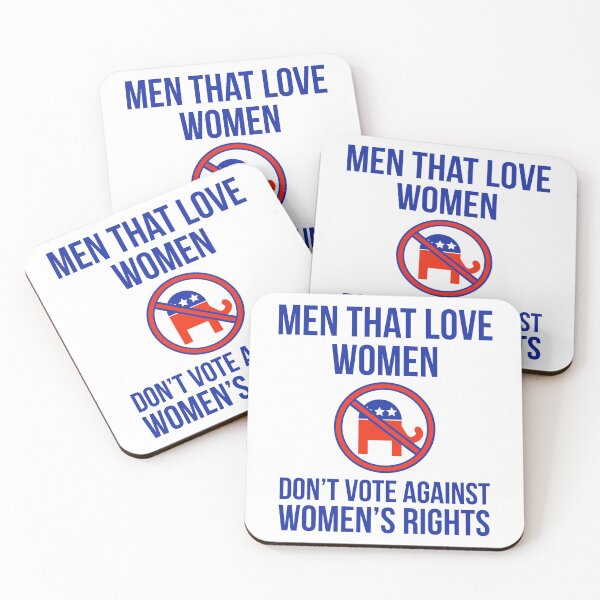 Item preview, Men that love women don’t vote against women’s rights  designed and sold by Rachel the Artist .
