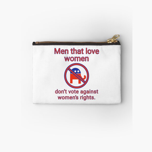 Item preview, Men that love women don’t vote against women’s rights  designed and sold by Rachel the Artist .