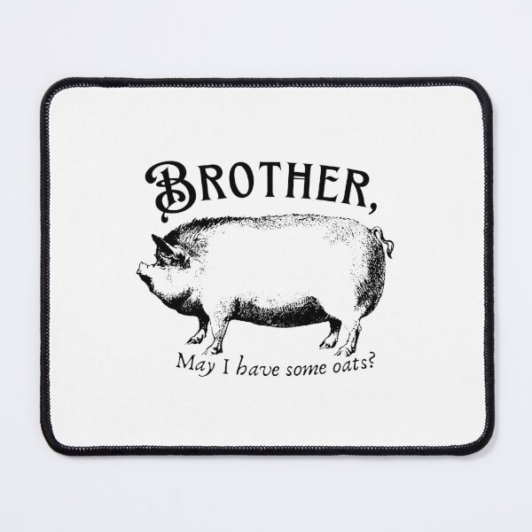 Item preview, Brother, may I have some oats? design designed and sold by tissueissues.