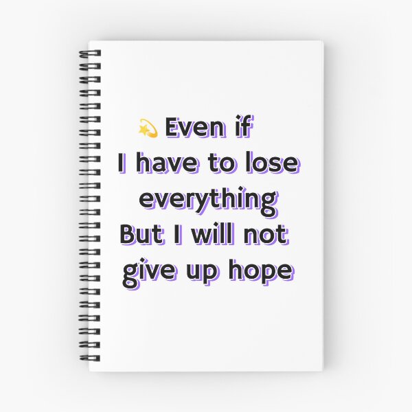 Item preview, Even if I have to lose everything, I will not give up hope designed and sold by Daofa.