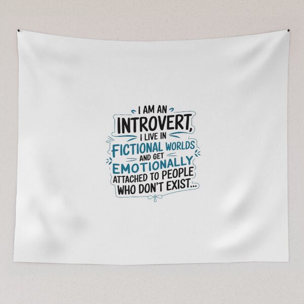 Item preview, Introvert Fictional Worlds Emotional Attachment Quote designed and sold by NiftyWrx.