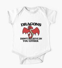 Dragons don't believe in you either One Piece - Short Sleeve
