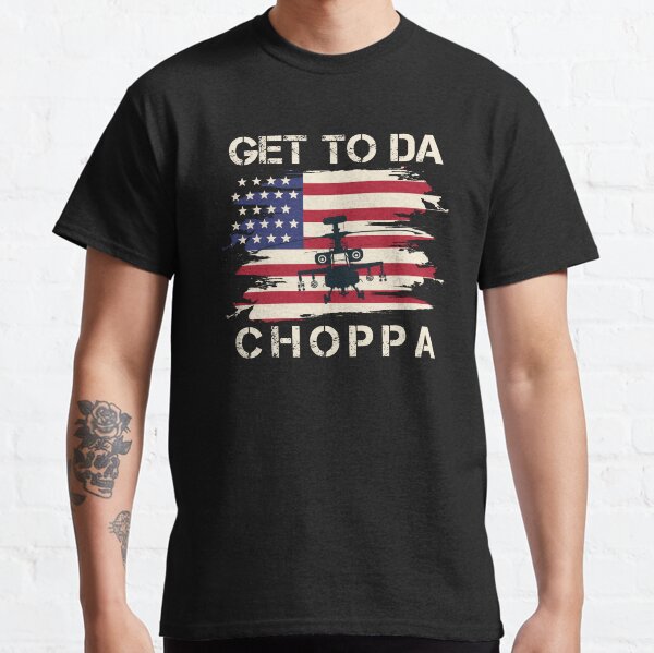 Item preview, Get To Da Choppa Funny Retro designed and sold by TrendyZone24.