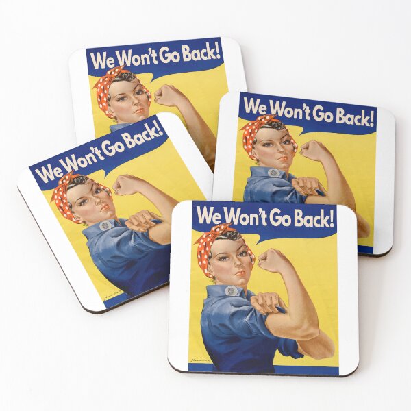 Item preview, Rosie the Riveter Won't Go Back designed and sold by PandorasTees.