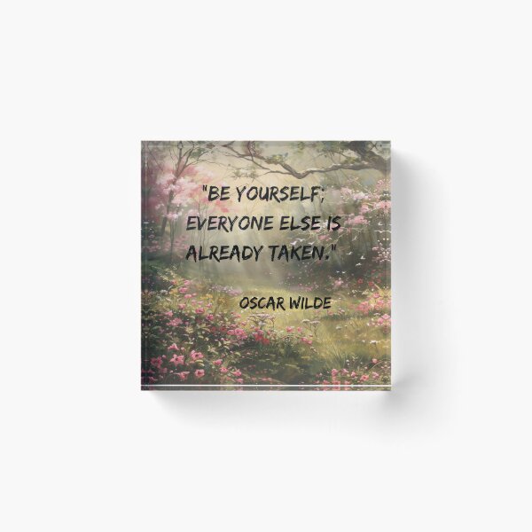 Item preview, Quote "Be yourself everyone else is taken".   designed and sold by myartisanco.