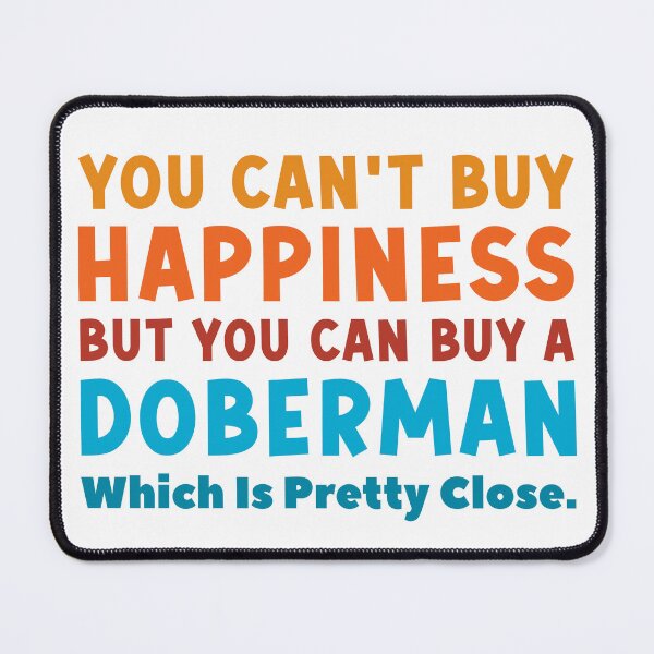 Item preview, Doberman Quote designed and sold by PetSafari.