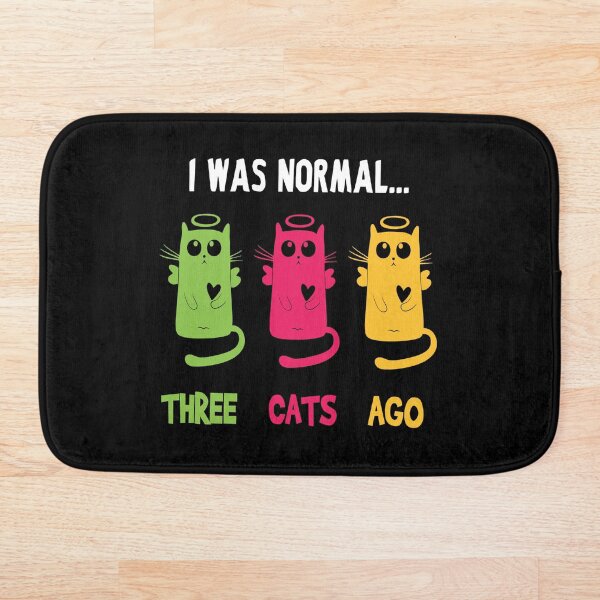 Item preview, I Was Normal Three Cats Ago - Cat Lovers designed and sold by UniquePrintLab.