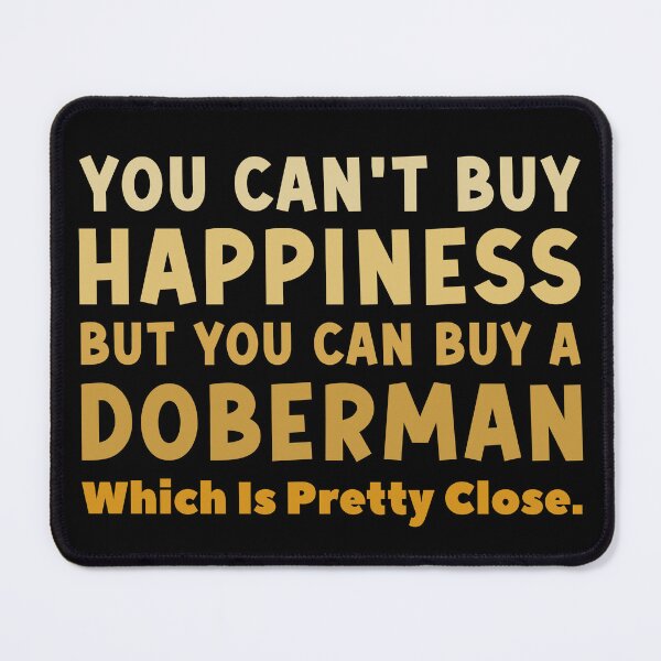 Item preview, Doberman Quote designed and sold by PetSafari.