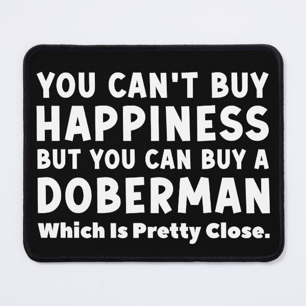 Item preview, Doberman Quote designed and sold by PetSafari.